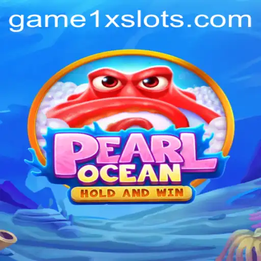 Explore the Fascinating World of PearlOcean and Unlock Rewards with 1XSLOTS
