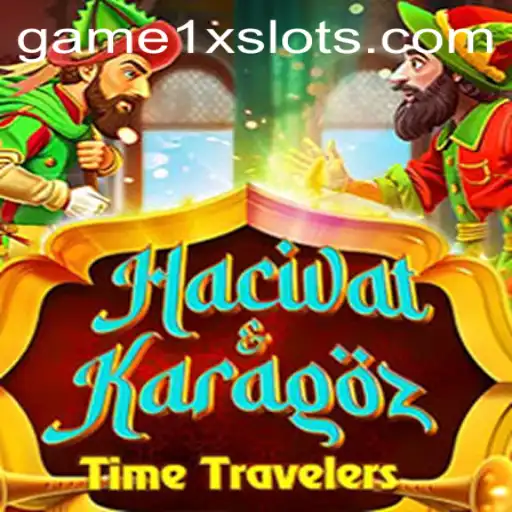Hacivat and Karagöz: A Timeless Shadow Play Meets Modern Gaming
